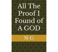All The Proof I Found of A GOD