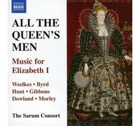 All The Queen’s Men – NAXOS