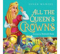 All The Queen's Crowns