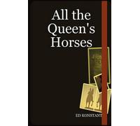 All The Queen's Horses