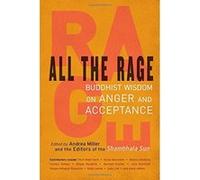 All the Rage: Buddhist Wisdom on Anger and Acceptance - [Version Originale] Inconnu (Auteur)