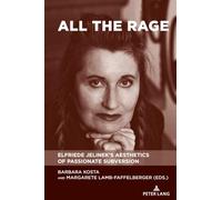 La fureur : L'esthétique de la subversion passionnée d'Elfriede Jelinek
