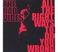 All The Right Ways To Do You Wrong