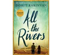 All The Rivers