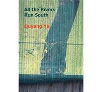 All the Rivers Run South by Ouyang Yu Paperback Book Ouyang Yu (Auteur)