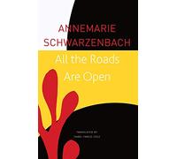 All the Roads Are Open: The Afghan Journey