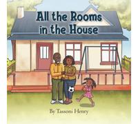 All the Rooms in the House