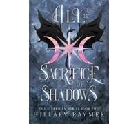 All The Sacrifice Of Shadows
