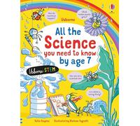 All the Science You Need to Know By Age 7 by Katie Daynes Katie Daynes (Auteur)