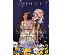 All the Secrets Within Us