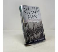 All the Shah's Men: An American Coup and the Roots of Middle East Terror