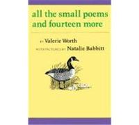 All the Small Poems and Fourteen More