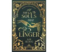 All The Souls That Linger: Stories of Sin & Sorrow