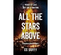 All the Stars Above (the gripping conclusion to this Scandi noir trilogy with a twist that’ll make you gasp)