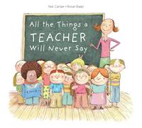 Noe Carlain – All the Things a Teacher Will Never Say