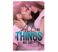 All the things we lost tome 1