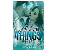 All the things we lost tome 2