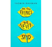 All the Things We Never Said