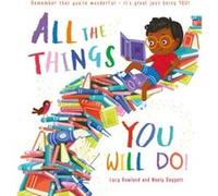All the Things You Will Do PB by Lucy Rowland Lucy Rowland (Auteur)