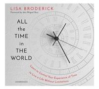 All the Time in the World by Lisa Broderick Lisa Broderick (Auteur)