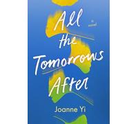 All the Tomorrows After