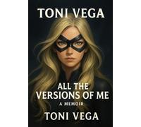 ALL THE VERSIONS OF ME