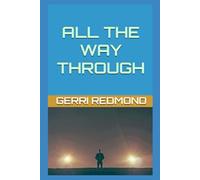 All The Way Through