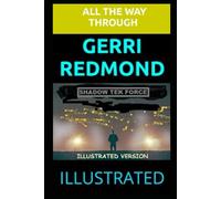 All The Way Through: Illustrated