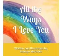 All the Ways I Love You