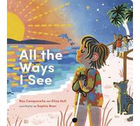 All the Ways I See