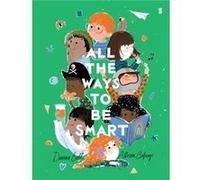 All the Ways to be Smart by Davina Bell Davina Bell (Auteur)