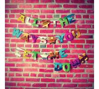 All The Ways You Let Me Down [LP] by Candy Hearts [VINYL] NEUF