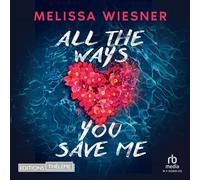 All the ways you save me - Heloise Chettle - EDITIONS THÉLÈME - Livre audio - Livre