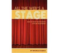 All the Web's a Stage Kabele, Michelle (Auteur)