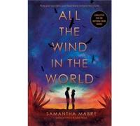 All the Wind in the World by Samantha Mabry Inconnu (Auteur)