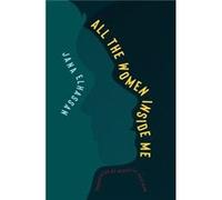 All the Women Inside Me Jana Elhassan , Translated by Michelle Hartman (Auteur)