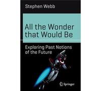 All The Wonder That Would Be Stephen Webb, (Auteur)
