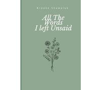 All The Words Left Unsaid