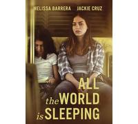 All the World Is Sleeping