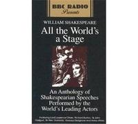 All the World's a Stage, BBC Radio Presents William Shakespeare (Auteur)