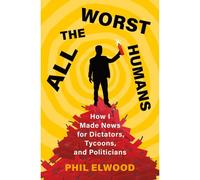All The Worst Humans
