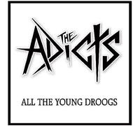 All the Young Droogs by Adicts (2012-05-04)