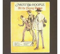 All The Young Dudes by Mott The Hoople (2006-02-21)