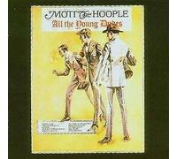 Mott the Hoople – All the Young Dudes – Sony BMG