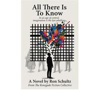 All There Is To Know - Ron Schultz - Indies United Publishing House, LLC - ebook (ePub) - Livre