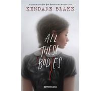 All these bodies - Kendare Blake - Leha Eds - broché - Roman adolescent