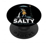 All These Flavors and You Choose to Be Salty Mème Humour PopSockets PopGrip Adhésif