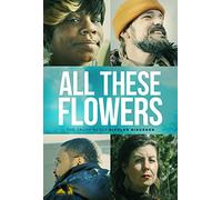 All These Flowers