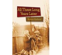 All These Long Years Later