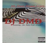 All These Niggaz Crazy (3 Tracks, 1998, Feat. Inner Soul Clique) [Import]